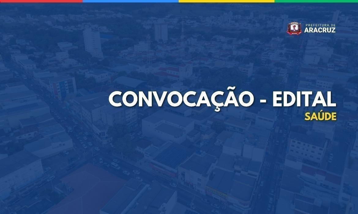 Saúde: 7ª Convocação do Processo Seletivo n.º 001/2025.
